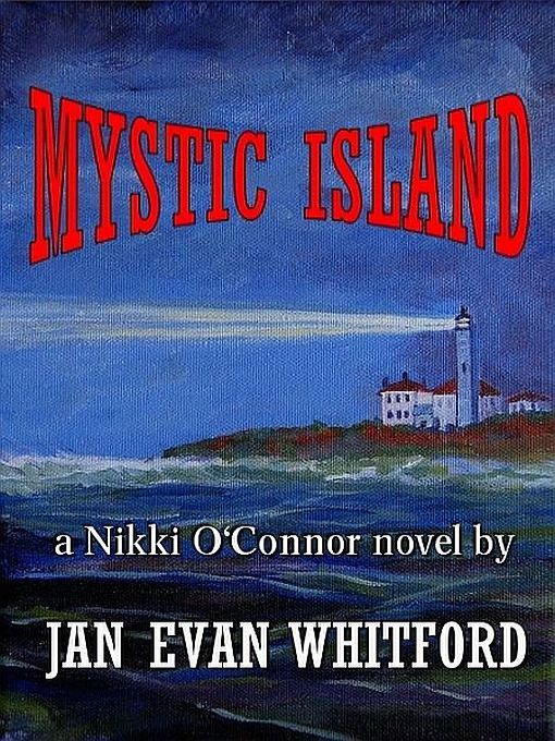 Title details for Mystic Island by Jan Evan Whitford - Available